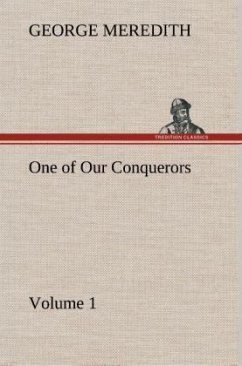 One of Our Conquerors ¿ Volume 1 - Meredith, George