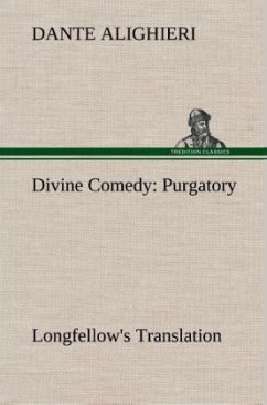 Divine Comedy, Longfellow's Translation, Purgatory - Dante Alighieri