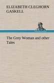 The Grey Woman and other Tales