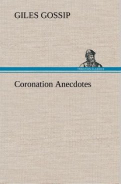 Coronation Anecdotes - Gossip, Giles