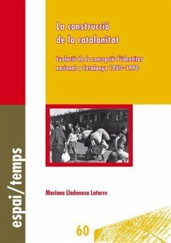 La construcció de la catalanitat : evolució de la concepció d'identitat nacional a Catalunya 1860-1990 - Lladonosa, Mariona