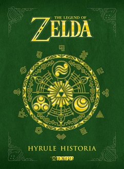 The Legend of Zelda - Hyrule Historia - Himekawa, Akira;Anuma, Eiji;Miyamoto, Shigeru