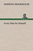 Every Man for Himself