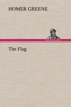 The Flag - Greene, Homer