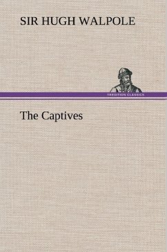 The Captives - Walpole, Hugh