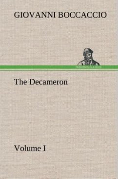 The Decameron, Volume I - Boccaccio, Giovanni