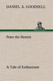 Peter the Hermit A Tale of Enthusiasm