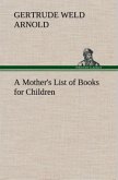 A Mother's List of Books for Children