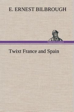 Cover Twixt France and Spain