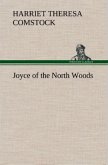 Joyce of the North Woods