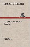 Lord Ormont and His Aminta ¿ Volume 5
