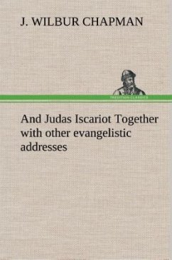 Cover And Judas Iscariot Together with other evangelistic addresses