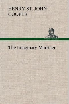 The Imaginary Marriage - Cooper, Henry St. John