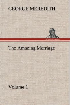 The Amazing Marriage ¿ Volume 1 - Meredith, George