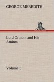 Lord Ormont and His Aminta ¿ Volume 3