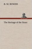 The Heritage of the Sioux