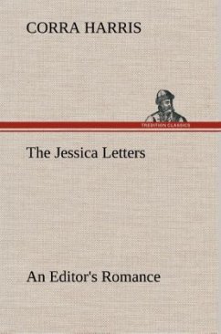 The Jessica Letters: An Editor's Romance - Harris, Corra