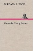 Hiram the Young Farmer