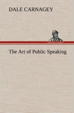 The Art of Public Speaking - Carnagey, Dale