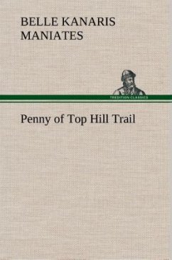 Penny of Top Hill Trail - Maniates, Belle Kanaris