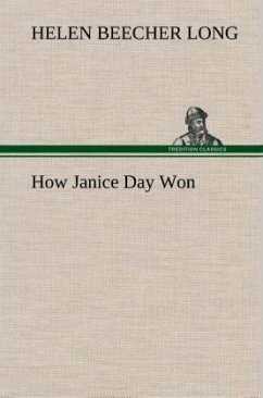 How Janice Day Won - Long, Helen Beecher