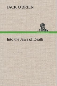 Into the Jaws of Death - O'Brien, Jack