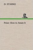 Poise: How to Attain It