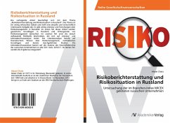 Risikoberichterstattung und Risikosituation in Russland - Chats, Alexei