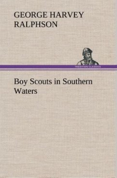 Boy Scouts in Southern Waters - Ralphson, George Harvey