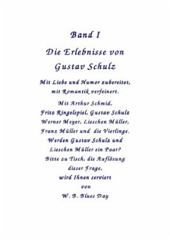 Die Erlebnisse von Gustav Schulz - Blues Day, W. B.