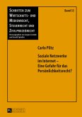 Soziale Netzwerke im Internet - Eine Gefahr für das Persönlichkeitsrecht?