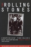 The Rolling Stones: Confessin' The Blues - das Gesamtwerk 1963-2013