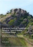 Empowering Youths as Peacebuilders: Ownership, Capacity Building and Attitude Change