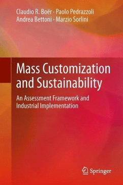 Mass Customization and Sustainability - Boër, Claudio R.;Pedrazzoli, Paolo;Bettoni, Andrea