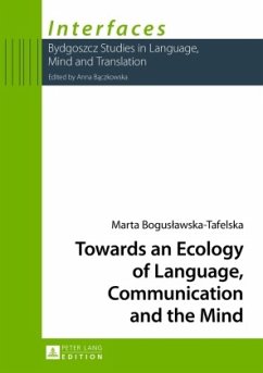 Towards an Ecology of Language, Communication and the Mind - Boguslawska-Tafelska, Marta