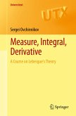 Measure, Integral, Derivative