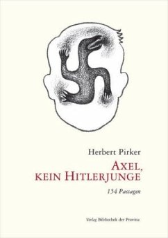 Axel, kein Hitlerjunge - Pirker, Herbert