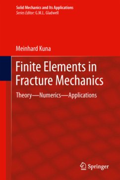 Finite Elements in Fracture Mechanics - Kuna, Meinhard