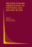 Progress toward Liberalization of the Postal and Delivery Sector (eBook, PDF)