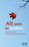 Alt sein ist anders (Konzepte der Humanwissenschaften) (eBook, ePUB)