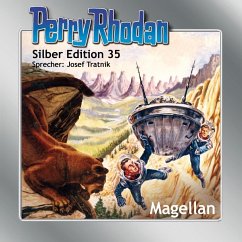 Magellan / Perry Rhodan Silberedition Bd.35 (MP3-Download) - Darlton, Clark; Ewers, H.G.; Shepherd, Conrad