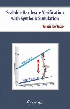 Scalable Hardware Verification with Symbolic Simulation (eBook, PDF) - Bertacco, Valeria