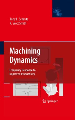 Machining Dynamics (eBook, PDF) - Schmitz, Tony L.; Smith, K. Scott