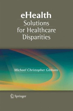 eHealth Solutions for Healthcare Disparities (eBook, PDF)