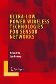 Ultra-Low Power Wireless Technologies for Sensor Networks (eBook, PDF)