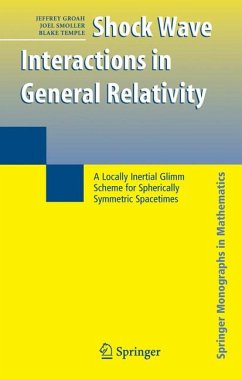 Shock Wave Interactions in General Relativity (eBook, PDF) - Groah, Jeffrey; Smoller, Joel; Temple, Blake