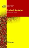 Stochastic Simulation: Algorithms and Analysis (eBook, PDF) Stochastic Simulation: Algorithms and Analysis (eBook, PDF)