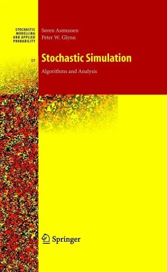 Stochastic Simulation: Algorithms and Analysis (eBook, PDF) - Asmussen, Søren; Glynn, Peter W.