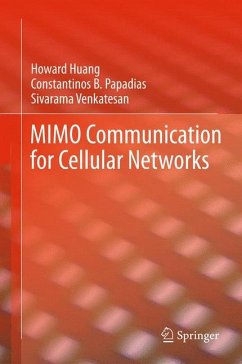 MIMO Communication for Cellular Networks (eBook, PDF) - Huang, Howard; Papadias, Constantinos B.; Venkatesan, Sivarama