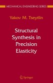 Structural Synthesis in Precision Elasticity (eBook, PDF)